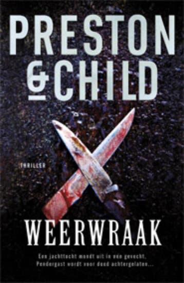 Weerwraak / Pendergast thriller 9789024533756, Verzenden, Gelezen, Preston & Child