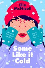 Some like it cold 9781035027842 Elle McNicoll, Verzenden, Zo goed als nieuw, Elle McNicoll