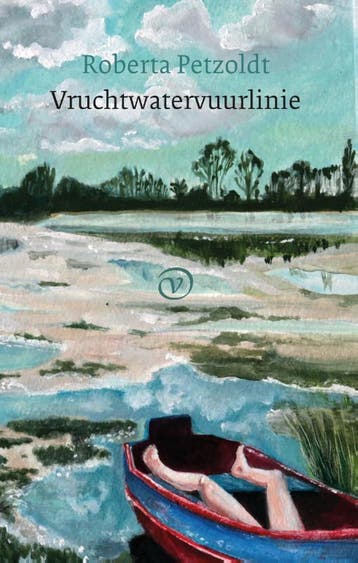 Vruchtwatervuurlinie 9789028282469 Roberta Petzoldt, Verzenden, Roberta Petzoldt