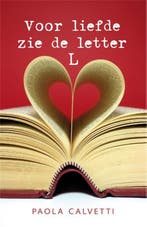 Voor liefde zie de letter L 9789049951139 Paola Calvetti, Verzenden, Paola Calvetti