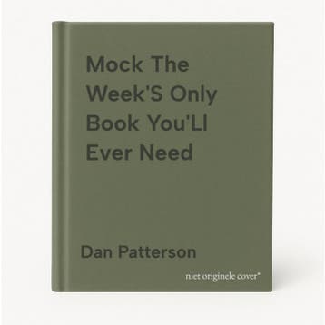 Mock The WeekS Only Book YouLl Ever Need 9781447223238, Verzenden, Zo goed als nieuw, Dan Patterson