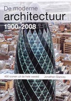 De moderne architectuur 1900-2008 9789068684544 J. Glancey, Boeken, Verzenden, Gelezen, J. Glancey