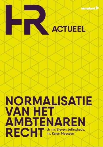 Normalisatie Van Het Ambtenarenrecht | Nieuw, Verzenden, Nieuw, Steven Jellinghaus; Karen Maessen