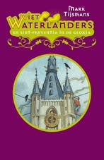 Sint-Preventia in de gloria / Wiet Waterlanders / 3, Boeken, Verzenden, Zo goed als nieuw, Tijsmans Mark
