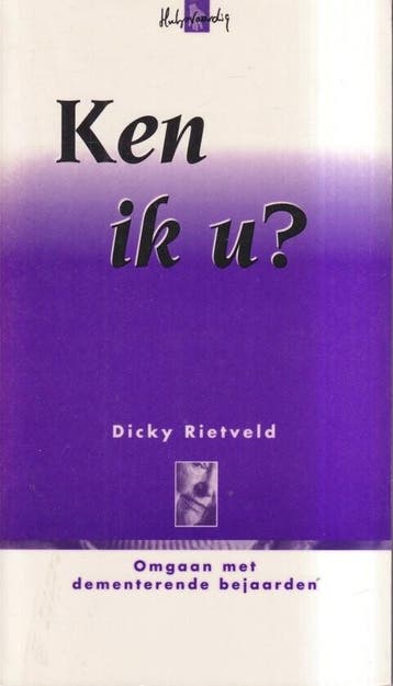 Ken ik u ? / Hulpvaardig 9789024268696 Dicky Rietveld, Verzenden, Dicky Rietveld