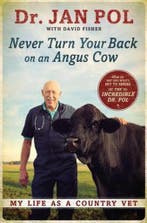 Never Turn Your Back on an Angus Cow 9781592408979, Verzenden, Gelezen, Dr Jan Pol