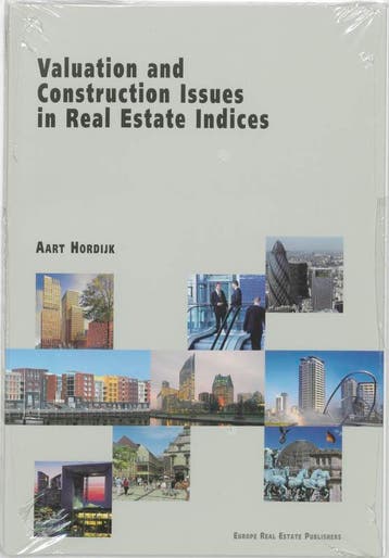 Valuation Issues in Real Estate Indices 9789077997017, Verzenden, Gelezen, A.D. Hordijk
