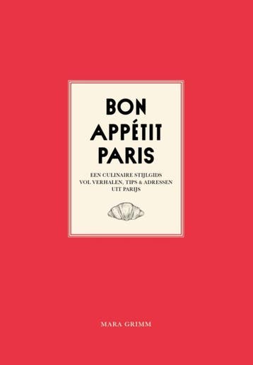 Bon appétit Paris 9789083262000 Mara Grimm, Verzenden, Gelezen, Mara Grimm