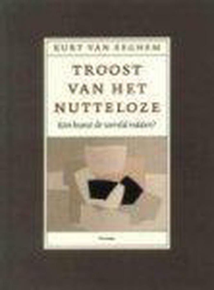 TROOST VAN HET NUTTELOZE 9789022319437 van Eeghem, Boeken, Filosofie, Gelezen, Verzenden