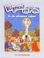 Omkeerboek. Wipneus en Pim in de zilveren raket / Wipneus en, Verzenden, Zo goed als nieuw, B. van Wckmade