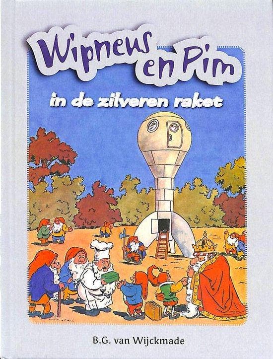 Omkeerboek. Wipneus en Pim in de zilveren raket / Wipneus en, Livres, Livres Autre, Envoi