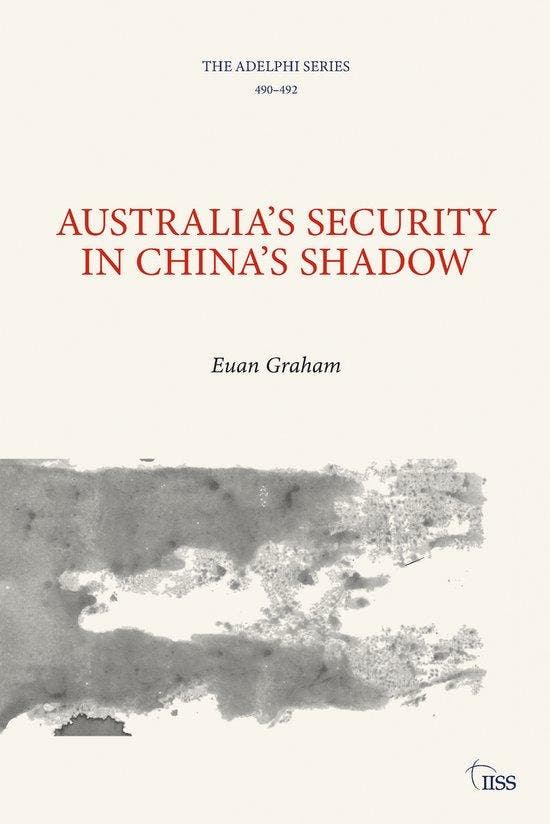 Adelphi series- Australia’s Security in China’s Shadow, Livres, Langue | Anglais, Envoi