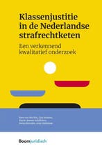 Klassenjustitie in de Nederlandse strafrechtketen /, Verzenden, Zo goed als nieuw, Kees van den Bos