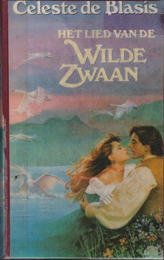 Lied van de wilde zwaan - De Blasis, Boeken, Literatuur, Verzenden