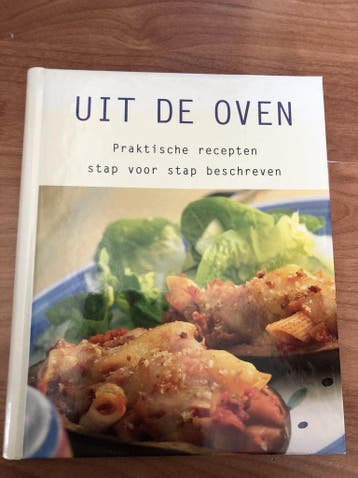 Uit de oven - praktische recepten stap voor stap, Boeken, Verzenden, Gelezen