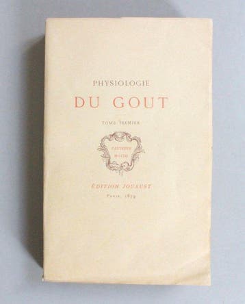 Jean Anthelme Brillat-Savarin - Physiologie du goût - 1879
