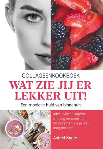 Wat zie jij er lekker uit! 9789090330433 Astrid Koole, Boeken, Verzenden, Gelezen, Astrid Koole