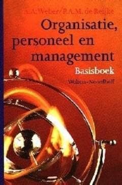 Organisatie, personeel en management Basisboek 9789001941307, Verzenden, A.A. Weber