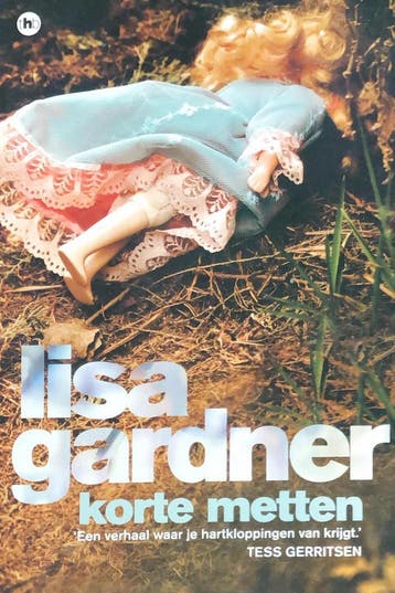 Korte metten 9789044341928 Lisa Gardner, Boeken, Verzenden, Gelezen, Lisa Gardner
