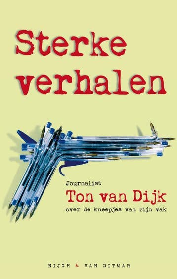 Sterke verhalen 9789038895239 Ton van Dijk, Verzenden, Gelezen, Ton van Dijk