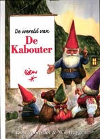 DE WERELD VAN DE KABOUTER 9789059775152 Poortvliet, Boeken, Verzenden, Gelezen, Poortvliet