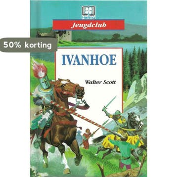 Ivanhoe / Jeugdclub / 3215/13 9789041200051 W. Scott, Verzenden, Zo goed als nieuw, W. Scott
