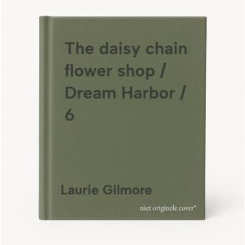 The daisy chain flower shop / Dream Harbor / 6 9780008761479, Verzenden, Laurie Gilmore