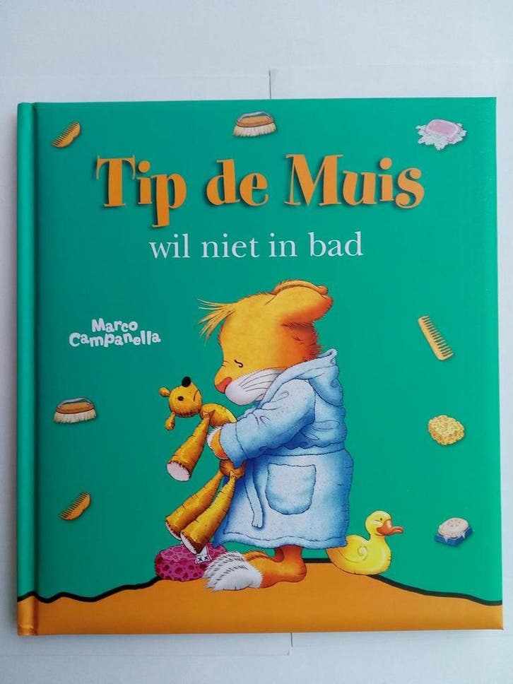 Tip de muis wil niet in bad / Tip de muis / 0 9789086682812, Boeken, Kinderboeken | Kleuters, Gelezen, Verzenden