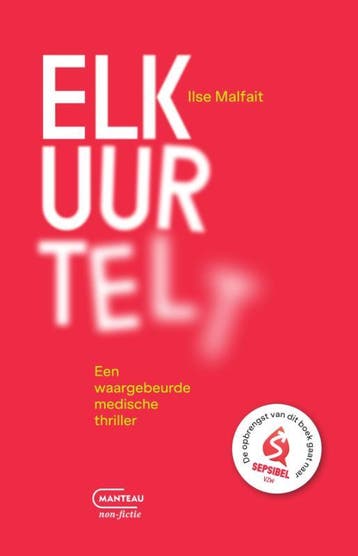 Elk uur telt 9789022340547 Ilse Malfait, Verzenden, Zo goed als nieuw, Ilse Malfait