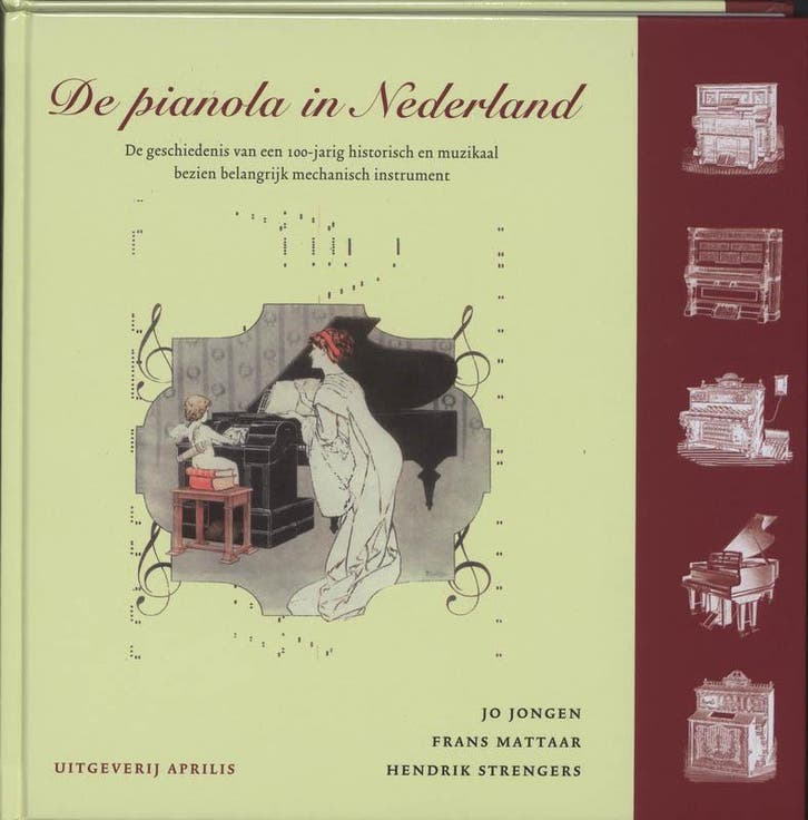 De pianola in Nederland 9789059941045 J. Jongen, Boeken, Muziek, Zo goed als nieuw, Verzenden