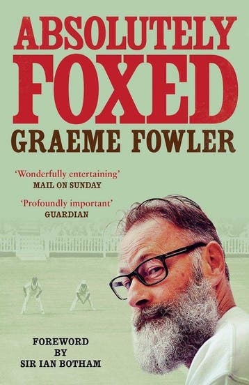 Absolutely Foxed 9781471142291 Graeme Fowler, Verzenden, Zo goed als nieuw, Graeme Fowler
