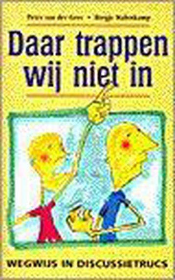 DAAR TRAPPEN WIJ NIET IN 9789021593449 Peter van der Geer, Verzenden, Peter van der Geer