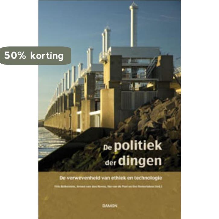 De politiek der dingen 9789055739660, Livres, Science, Envoi