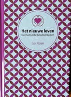 Het nieuwe leven 9789462330245 Lia Koek, Verzenden, Zo goed als nieuw, Lia Koek
