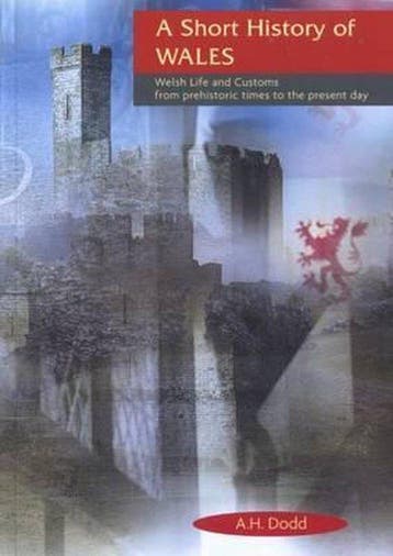 Short History of Wales, A - Welsh Life and Customs from, Verzenden, Zo goed als nieuw, A. H. Dodd