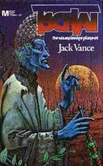 Tschai de waanzinnige planeet 9789029009584 Jack Vance, Boeken, Verzenden, Gelezen, Jack Vance