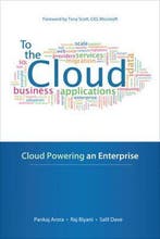 To The Cloud: Cloud Powering An Enterprise 9780071792219, Verzenden, Gelezen, Pankaj Arora