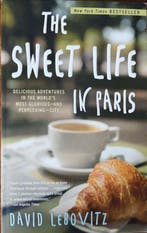 The Sweet Life in Paris 9780767928892 David Lebovitz, Verzenden, David Lebovitz