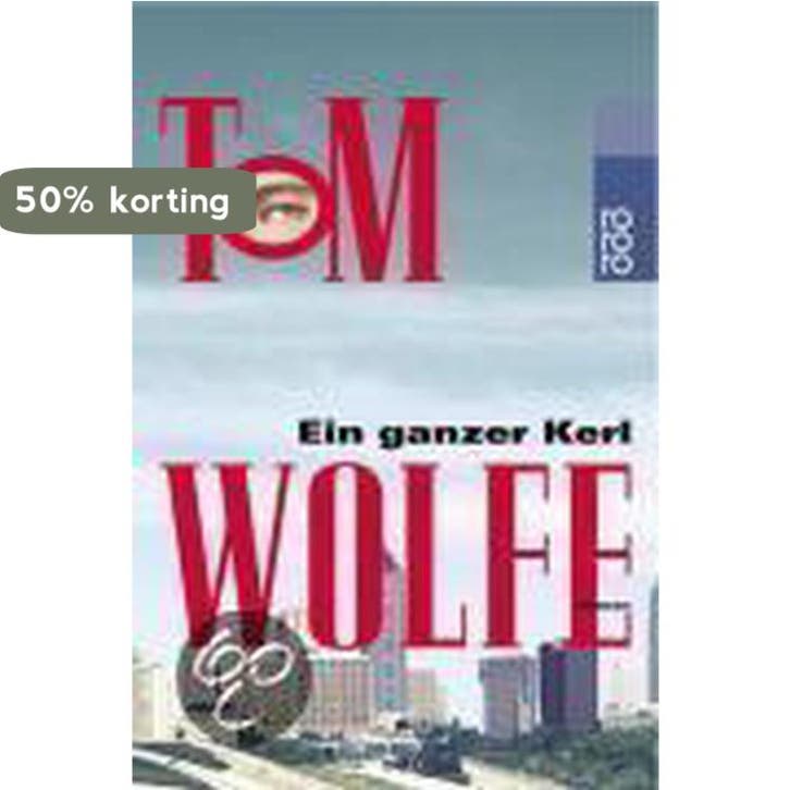 Ein Ganzer Kerl 9783499229206 Tom Wolfe, Boeken, Taal | Duits, Gelezen, Verzenden