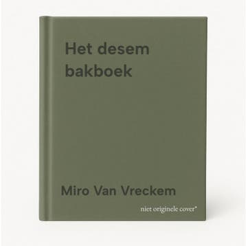Het desem bakboek 9789059960718 Miro Van Vreckem, Verzenden, Zo goed als nieuw, Miro Van Vreckem