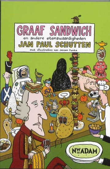 Graaf Sandwich en andere etenswaardigheden 9789046805909, Verzenden, Gelezen, J.P. Schutten
