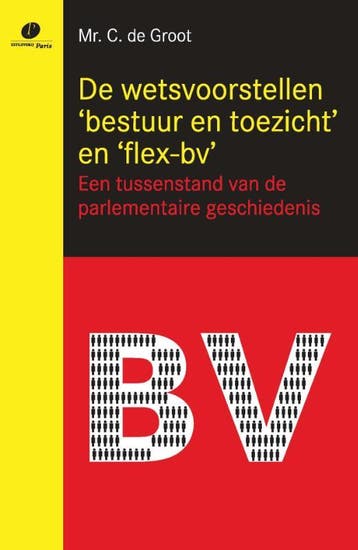 De Wetsvoorstellen Bestuur En Toezicht En Flex-Bv, Verzenden, Nieuw, Cobi Groot