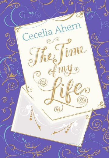 The Time Of My Life 9780007350438 Cecelia Ahern, Verzenden, Zo goed als nieuw, Cecelia Ahern