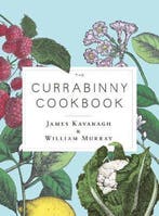 The Currabinny Cookbook 9781844884148 James Kavanagh, Verzenden, James Kavanagh