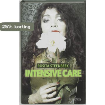 Intensive care 9789044603736 Rosita Steenbeek, Verzenden, Gelezen, Rosita Steenbeek