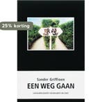Een weg gaan 9789055737260 S. Griffioen, Verzenden, Gelezen, S. Griffioen