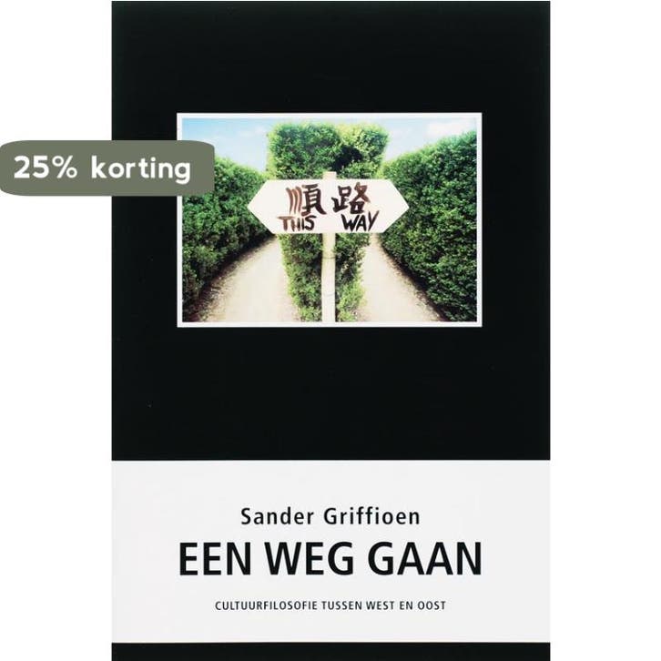 Een weg gaan 9789055737260 S. Griffioen, Livres, Philosophie, Envoi
