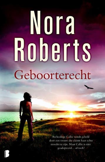 Geboorterecht 9789022563991 Nora Roberts, Verzenden, Nora Roberts