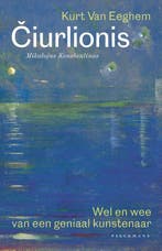 iurlionis Mikalojus Konstantinas 9789464015652, Verzenden, Gelezen, Kurt Van Eeghem
