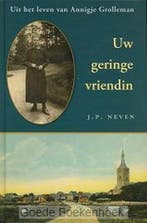 Uw geringe vriendin 9789033123122 J.P. Neven, Verzenden, Gelezen, J.P. Neven